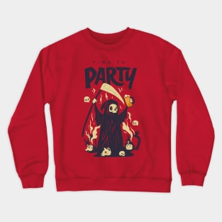 Grim reaper party Crewneck Sweatshirt